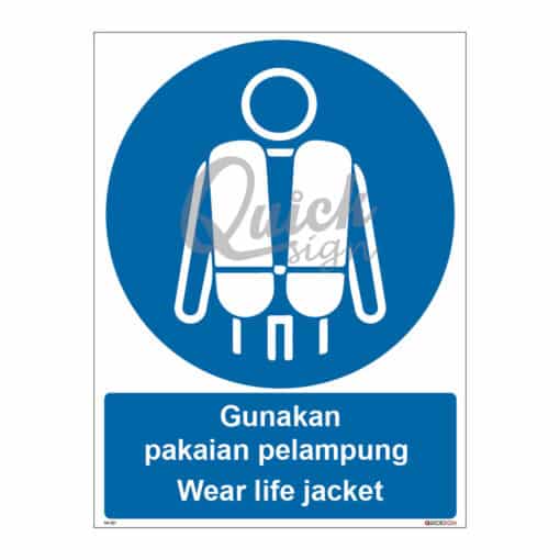 QUICKSIGN MANDATORY SIGNS - MS021 Wear life jacket