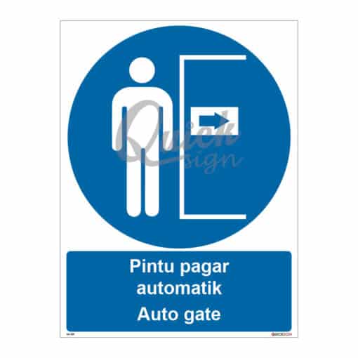 QUICKSIGN MANDATORY SIGNS - MS039 Auto gate