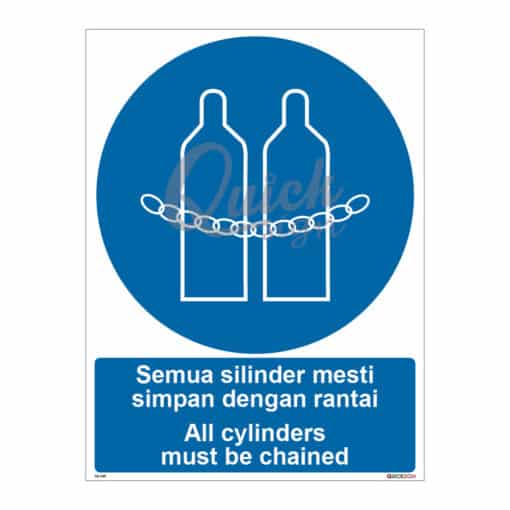 QUICKSIGN MANDATORY SIGNS - MS049 All cylinders must be chained