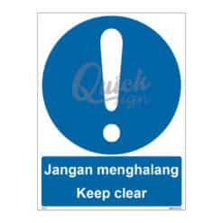 QUICKSIGN MANDATORY SIGNS - MS054 Keep clear