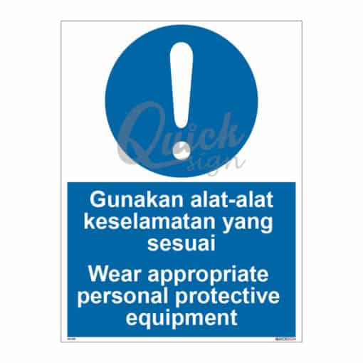 QUICKSIGN MANDATORY SIGNS - MS060 Wear appropriate personal protective equipment