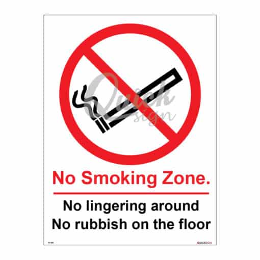 QUICKSIGN PROHIBITION SIGNS - PS005 No Smoking Zone