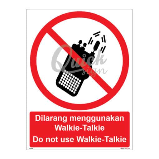 QUICKSIGN PROHIBITION SIGNS - PS014 Do not use walkie talkie