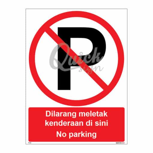 QUICKSIGN PROHIBITION SIGNS - PS041 No parking