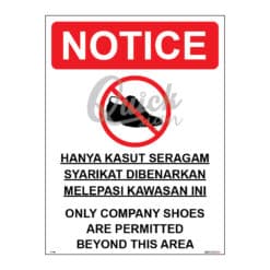 QUICKSIGN PROHIBITION SIGNS - PS048 ONLY COMPANY SHOES ARE PERMITTED BEYOND THIS AREA