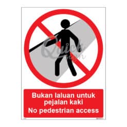 QUICKSIGN PROHIBITION SIGNS - PS067 No pedestrian access