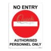 QUICKSIGN PROHIBITION SIGNS - PS080 NO ENTRY AUTHORISED PERSONNEL ONLY