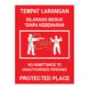 QUICKSIGN PROHIBITION SIGNS - PS089 NO ADMITTANCE TO UNAUTHORISED PERSONS, PROTECTED PLACE