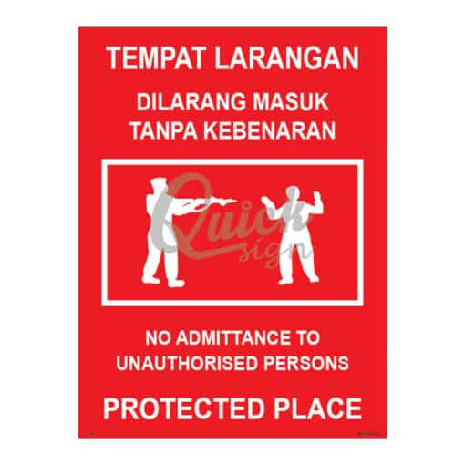 QUICKSIGN PROHIBITION SIGNS - PS089 NO ADMITTANCE TO UNAUTHORISED PERSONS, PROTECTED PLACE