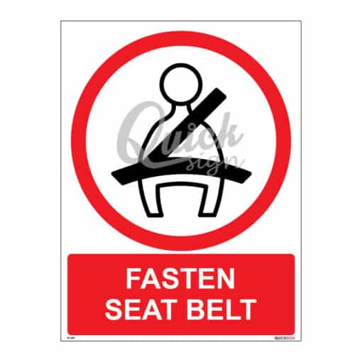 QUICKSIGN PROHIBITION SIGNS - PS093 FASTEN SEAT BELT