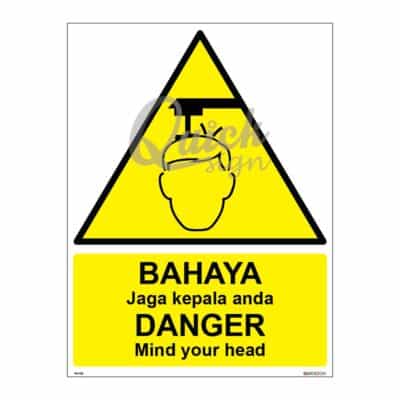 QUICKSIGN WARNING SIGNS - WS030 DANGER Mind your head