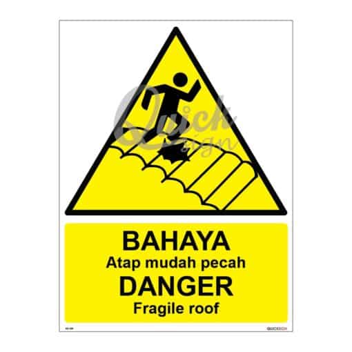 QUICKSIGN WARNING SIGNS - WS039 DANGER Fragile roof