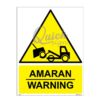 QUICKSIGN WARNING SIGNS - WS050 AMARAN WARNING
