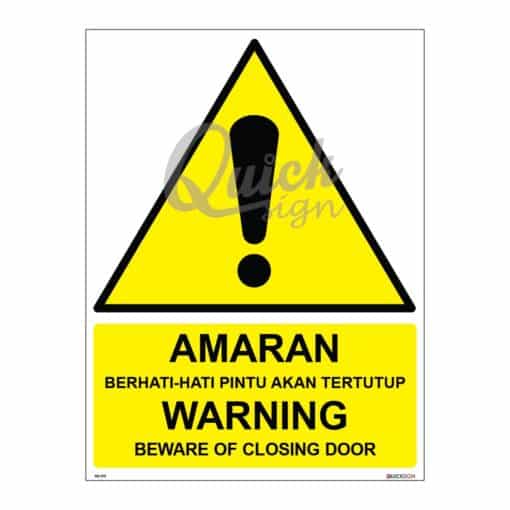 QUICKSIGN WARNING SIGNS - WS070 WARNING BEWARE OF CLOSING DOOR