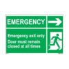QUICKSIGN EMERGENCY ESCAPE SIGNS - EES108 Emergency Exit Only, Door Must Remain Closed (Right)