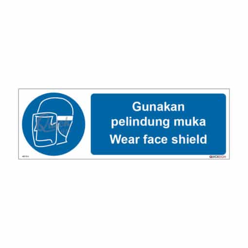 QUICKSIGN MANDATORY SIGNS - MD014 Wear face shield