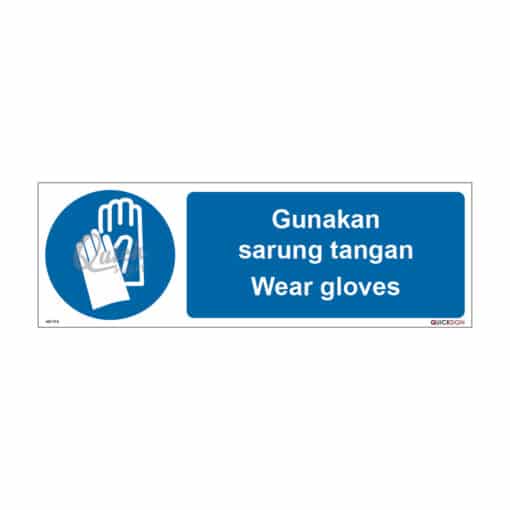 QUICKSIGN MANDATORY SIGNS - MD015 Wear gloves