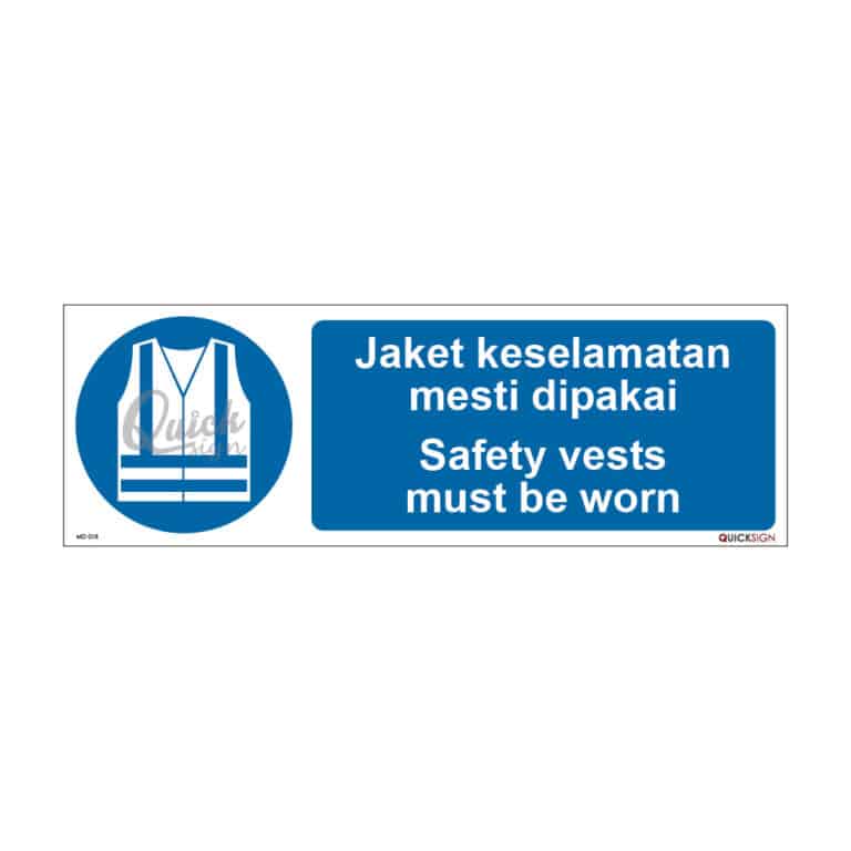 QUICKSIGN Mandatory Sign - MD018 Safety Vests Must Be Worn - Safetyware ...