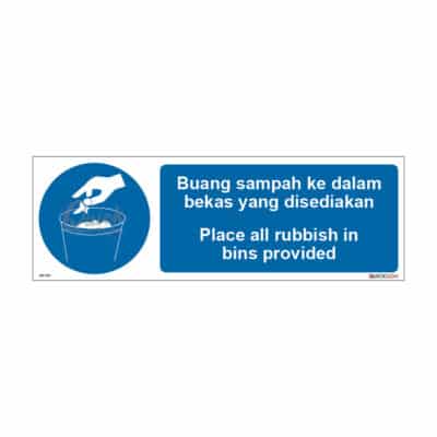 QUICKSIGN MANDATORY SIGNS - MD029 Place all rubbish in bins provided