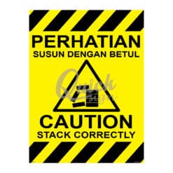 QUICKSIGN WARNING SIGNS - WS128 CAUTION STACK CORRECTLY