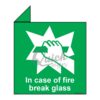 QUICKSIGN 2D SIGNS - 2D032 In case of fire break glass