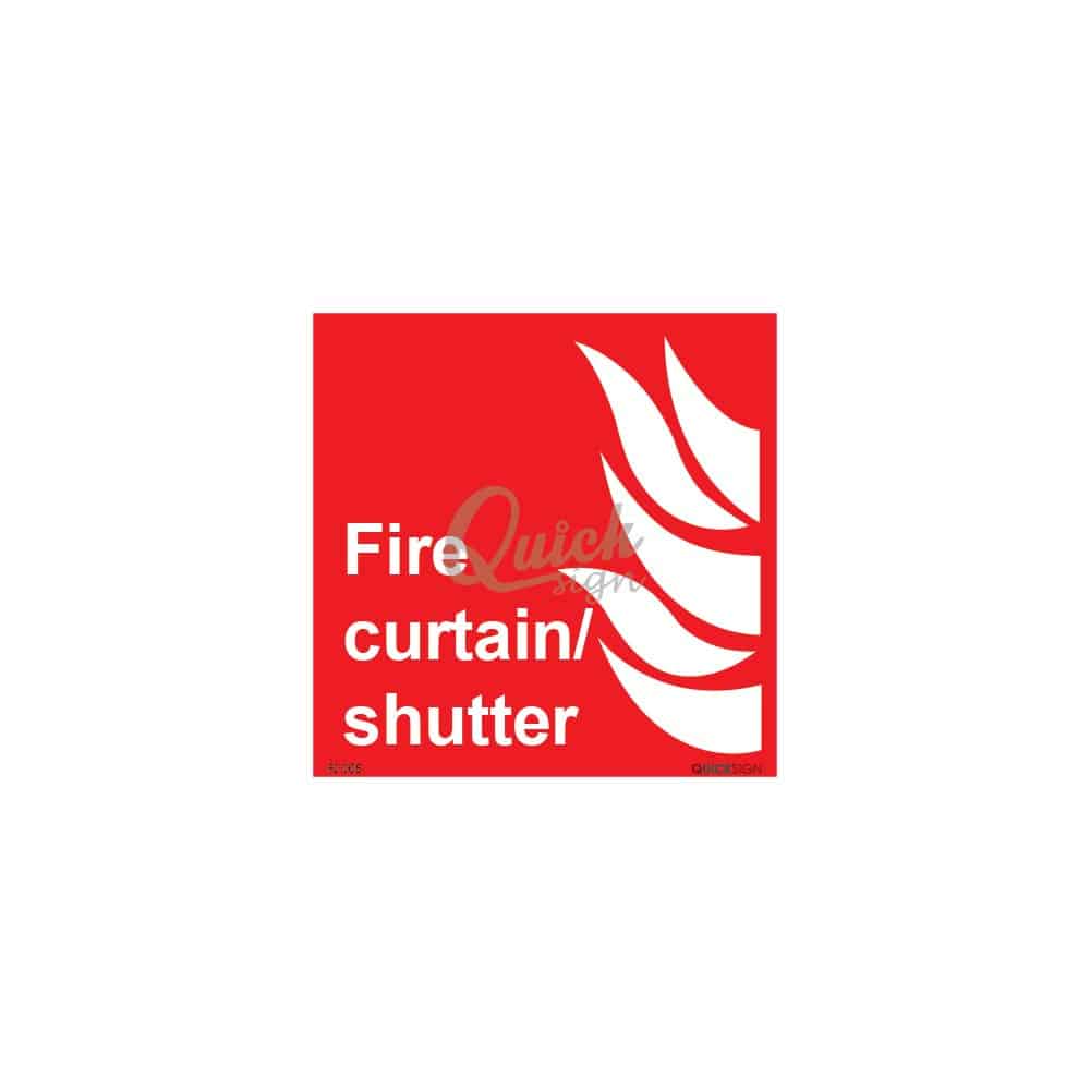 QUICKSIGN FIRE SIGNS - FS005 Fire curtain/shutter