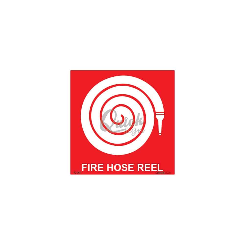 QUICKSIGN FIRE SIGNS - FS007 FIRE HOSE REEL