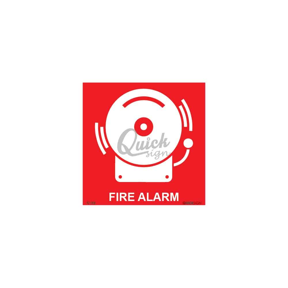 QUICKSIGN FIRE SIGNS - FS008 FIRE ALARM