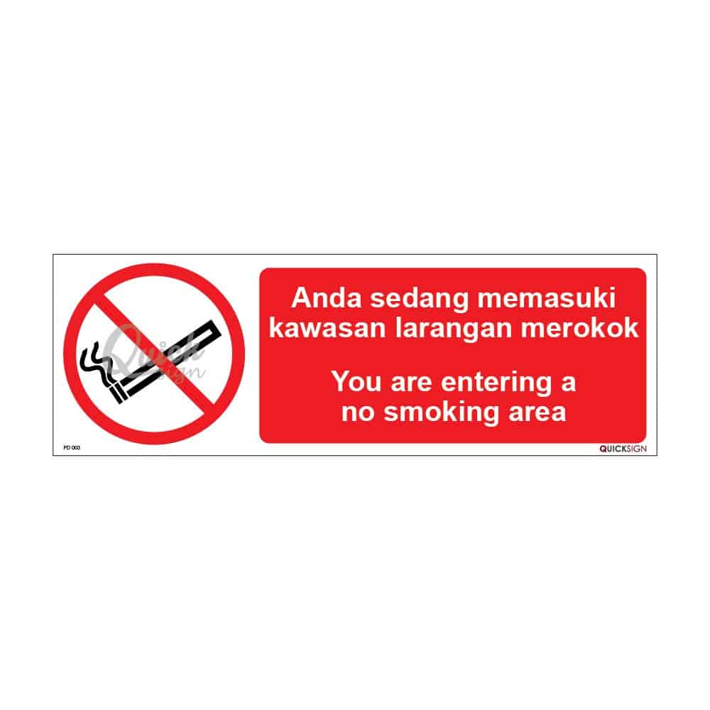 QUICKSIGN PROHIBITION SIGNS - PD003 You are entering a no smoking area