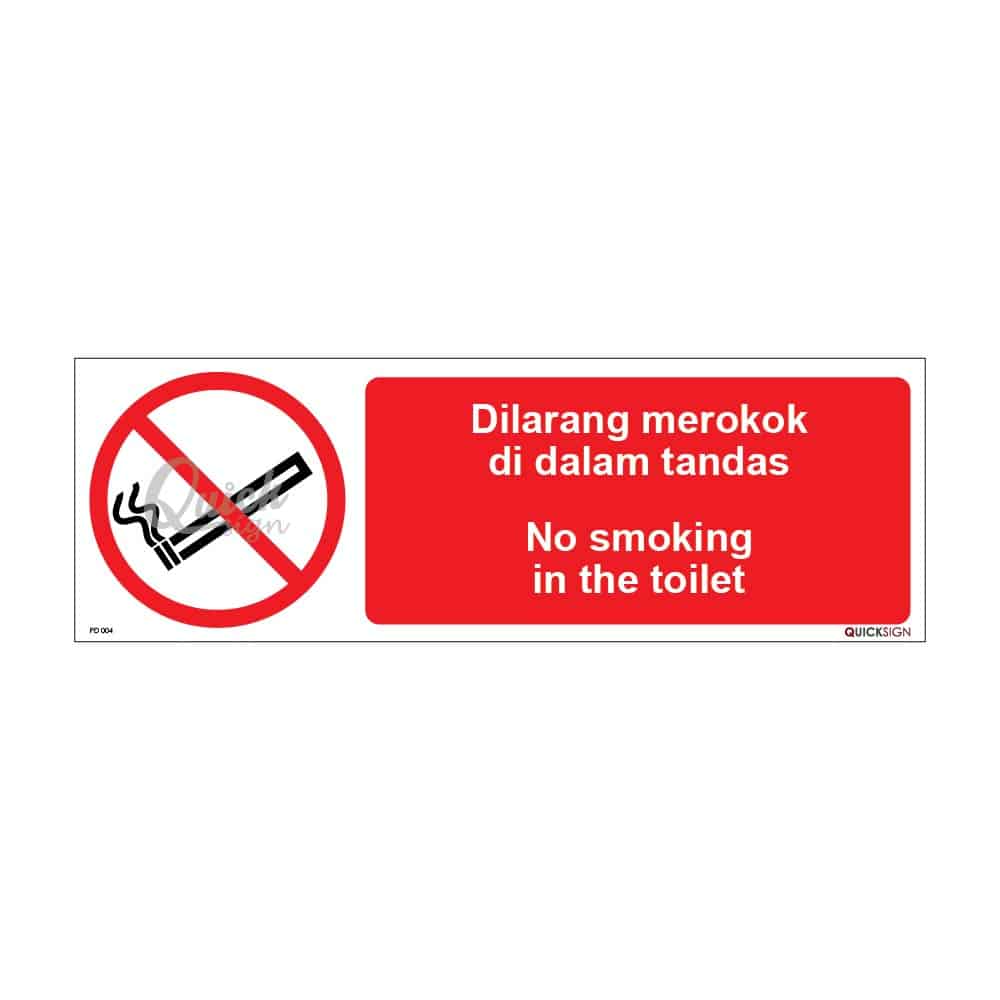 QUICKSIGN PROHIBITION SIGNS - PD004 No smoking in the toilet