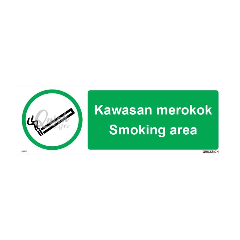 QUICKSIGN PROHIBITION SIGNS - PD008 Smoking Area