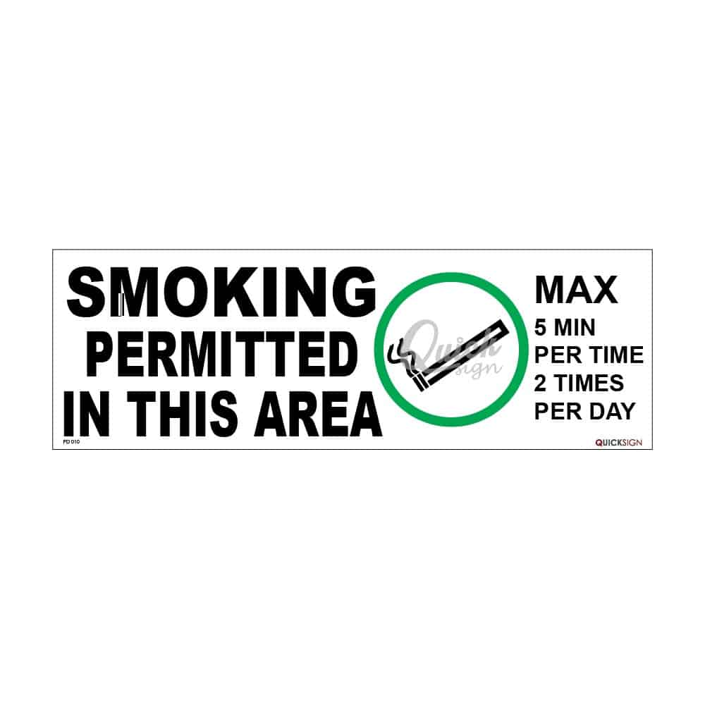 QUICKSIGN PROHIBITION SIGNS - PD010 SMOKING PERMITTED IN THIS AREA