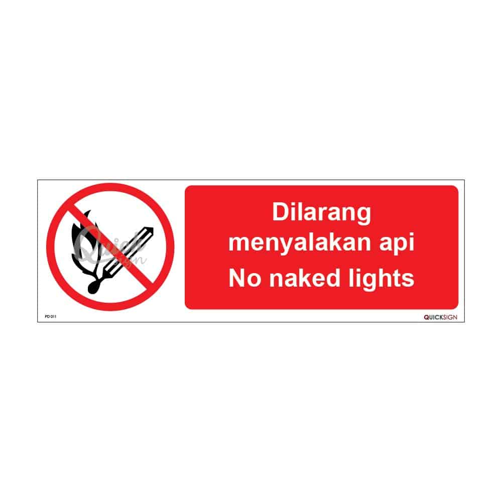 QUICKSIGN PROHIBITION SIGNS - PD011 No Naked Lights