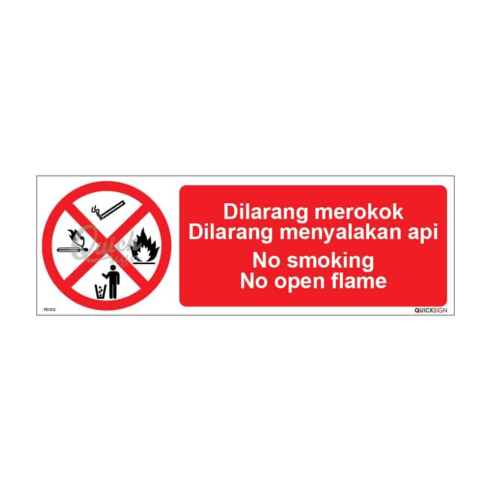 QUICKSIGN PROHIBITION SIGNS - PD012 No smoking, No open flame