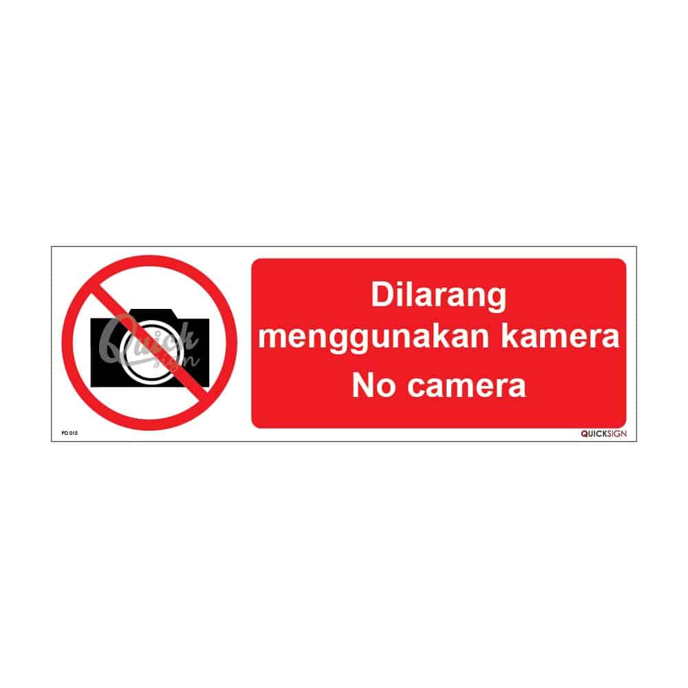 QUICKSIGN PROHIBITION SIGNS - PD015 No camera