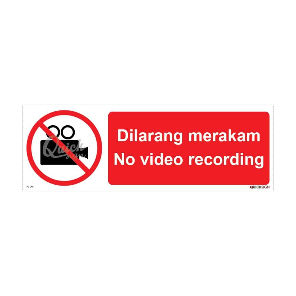 QUICKSIGN PROHIBITION SIGNS - PD016 No video recording