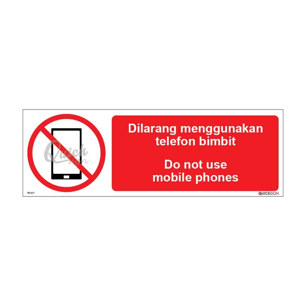 QUICKSIGN PROHIBITION SIGNS - PD017 Do not use mobile phones