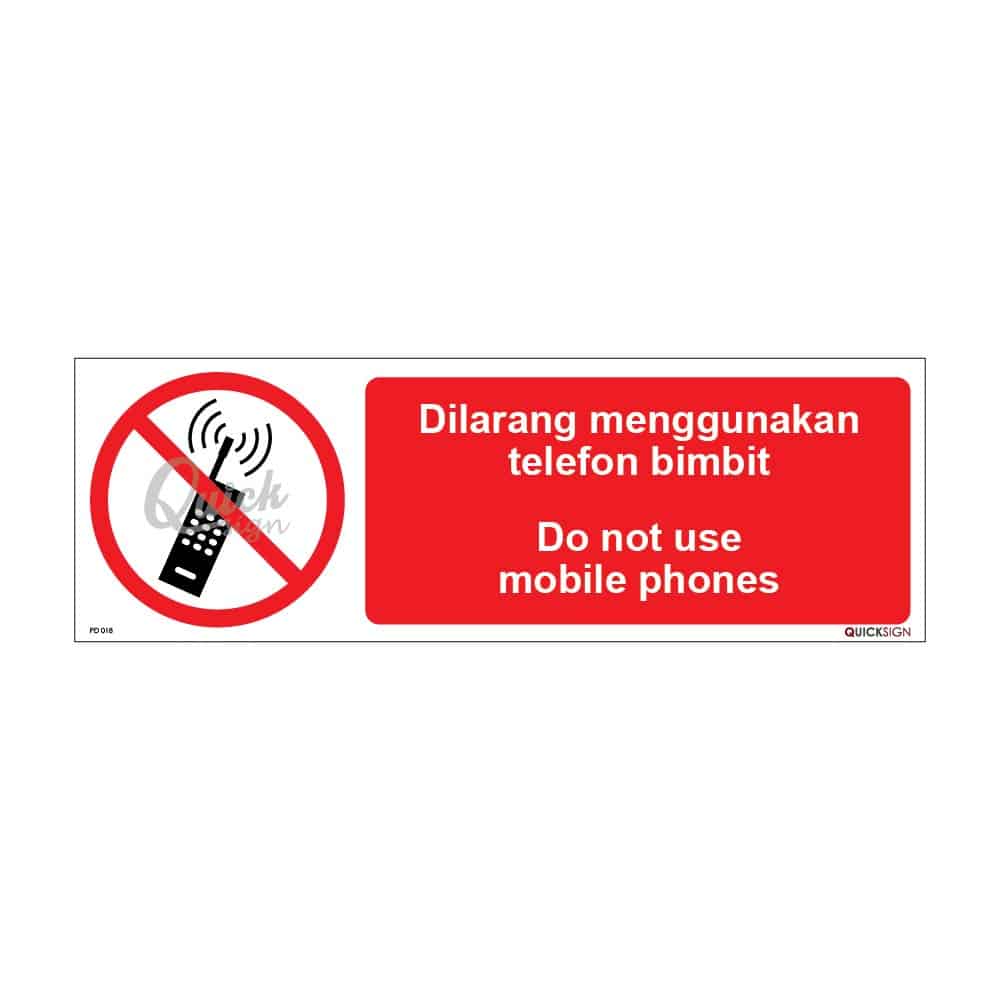 QUICKSIGN PROHIBITION SIGNS - PD018 Do not use mobile phones