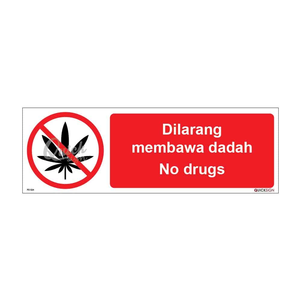 QUICKSIGN PROHIBITION SIGNS - PD024 No drugs