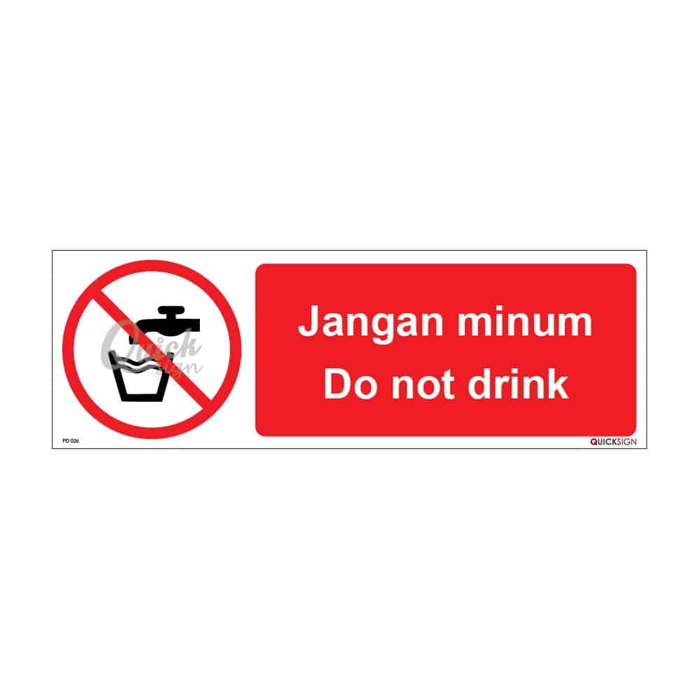 QUICKSIGN PROHIBITION SIGNS - PD026 Do not drink