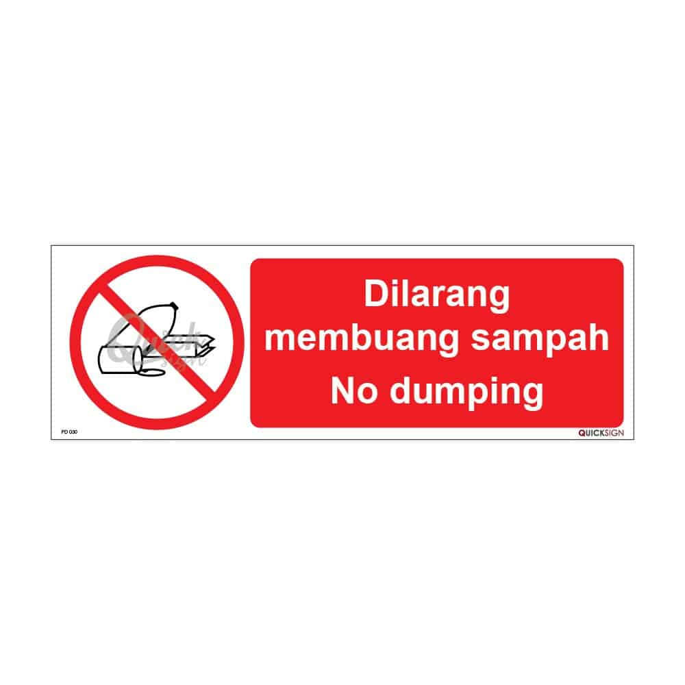 QUICKSIGN PROHIBITION SIGNS - PD030 No dumping