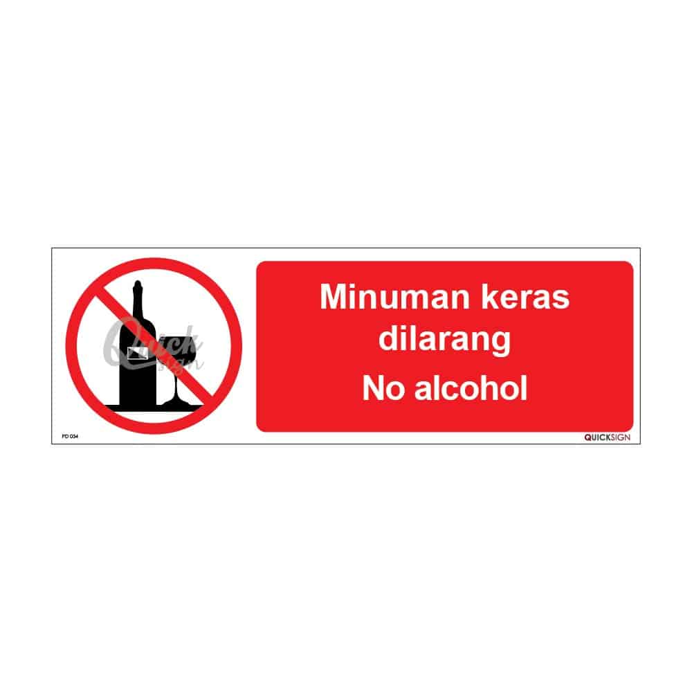 QUICKSIGN PROHIBITION SIGNS - PD034 No alcohol