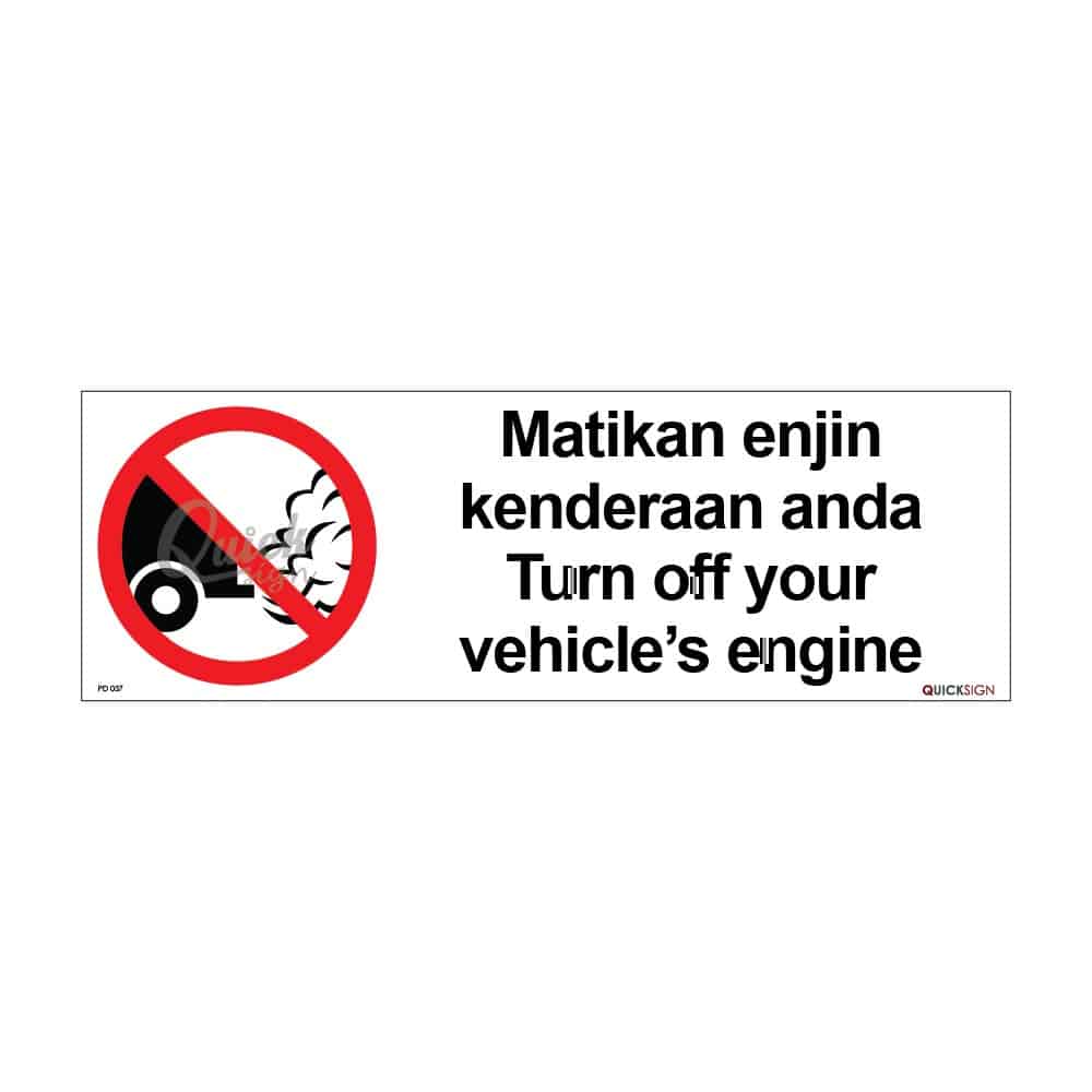 QUICKSIGN PROHIBITION SIGNS - PD037 Turn off your vehicle's engine