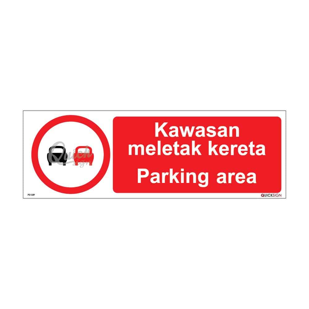 QUICKSIGN PROHIBITION SIGNS - PD039 Parking area