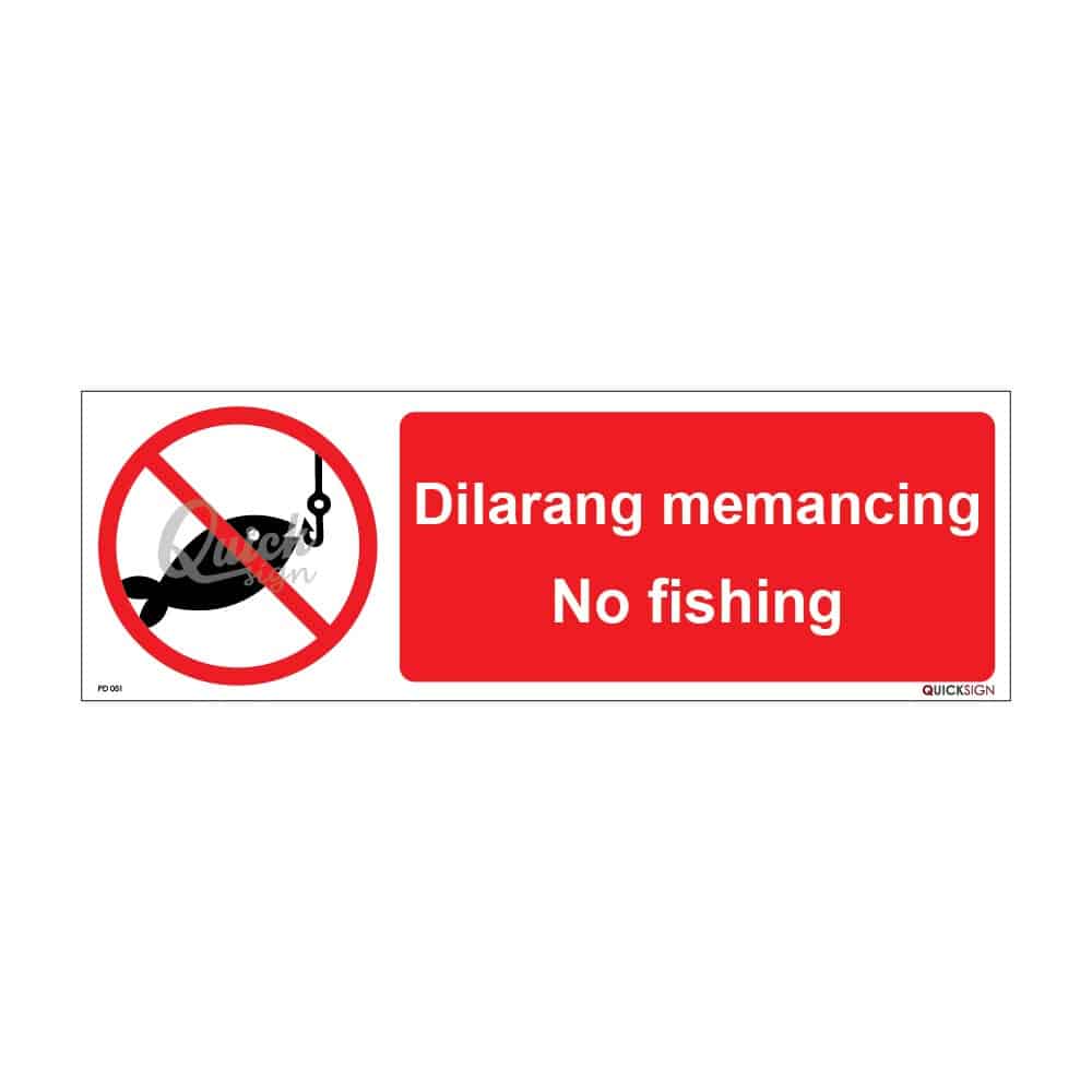 QUICKSIGN PROHIBITION SIGNS - PD051 No fishing