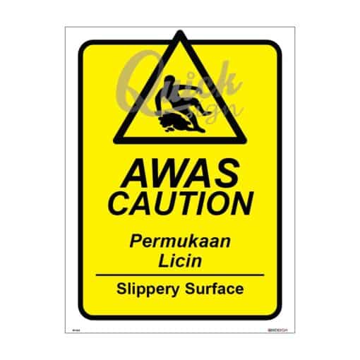 QUICKSIGN SAFETY PROCEDURE SIGNS - RS004 CAUTION Slippery Surface