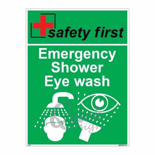 QUICKSIGN SAFETY PROCEDURE SIGNS - SP006 Safety First Emergency Shower Eye wash