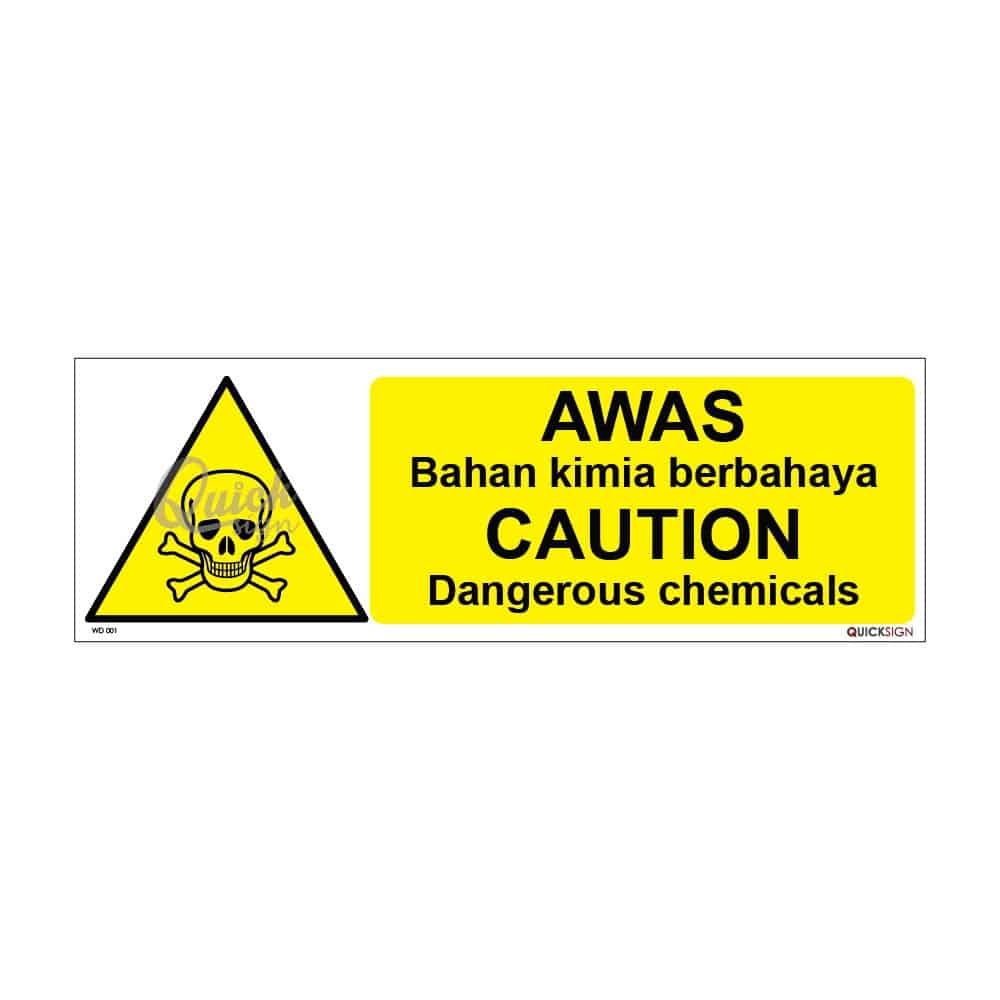 QUICKSIGN WARNING SIGNS - WD001 CAUTION Dangerous chemicals