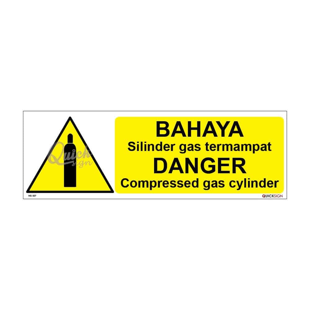 QUICKSIGN WARNING SIGNS - WD007 DANGER Compressed gas cylinder