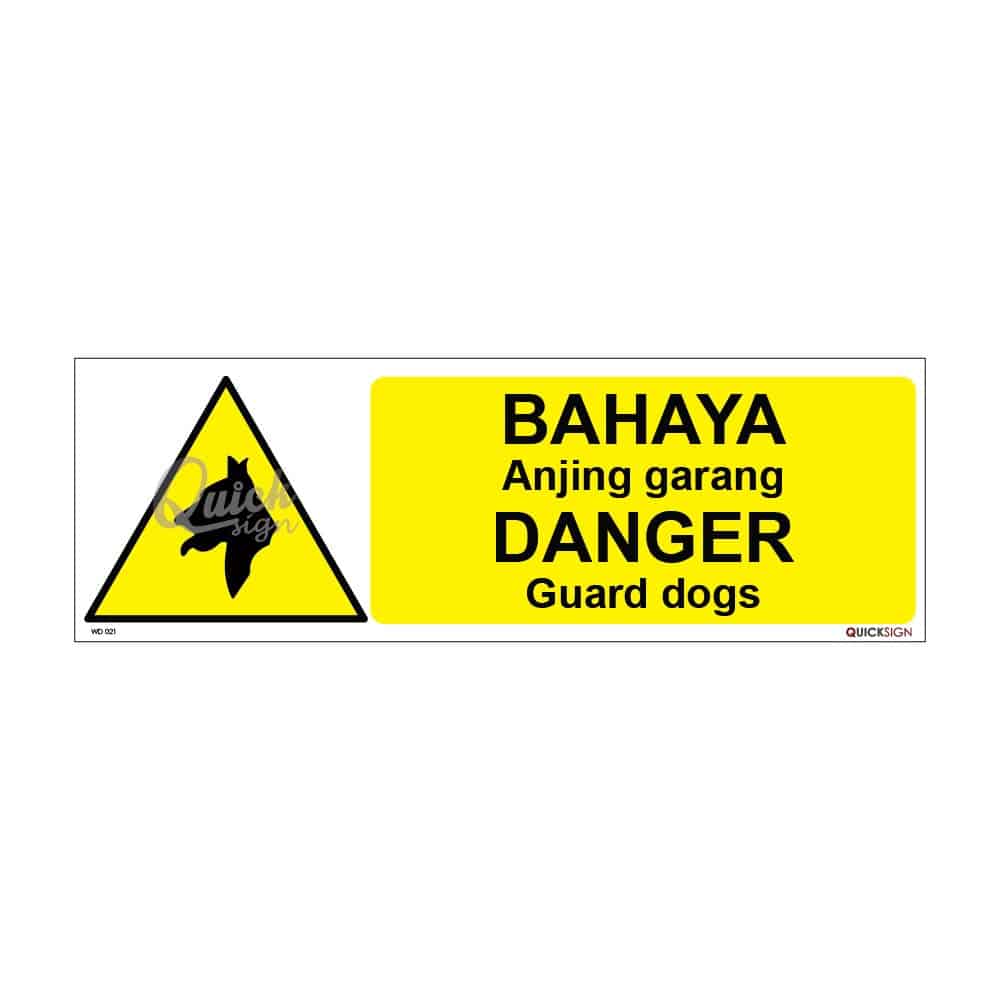 QUICKSIGN WARNING SIGNS - WD021 DANGER Guard dogs